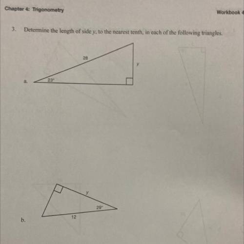 Determine the length of side y, to the nearest tenth, in each of the following triangles. Show your