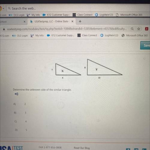 Determine the unknown side of the similar triangle.
A)
2
B)
3
D)
5