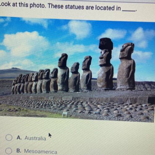 Look at this photo. These statues are located in

A. Australia
B. Mesoamerica
C. Central Africa
O