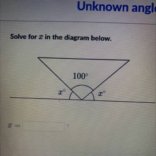 Solve for x in the diagram below.
X=?