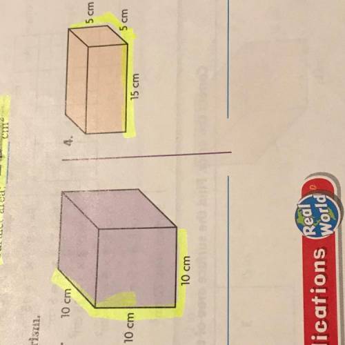 Find the surface area of the rectangular prism.
HELP ME PLS ASAP PLS PLZ WITH BOTHE!