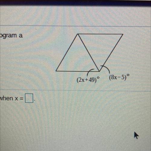 For what value of x is the given parallelogram rhombus? I’ll mark the BRAINIEST