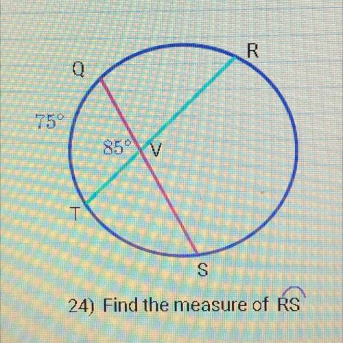 Find the Measure of Arc RS.
*WILL GIVE BRAINLIEST *