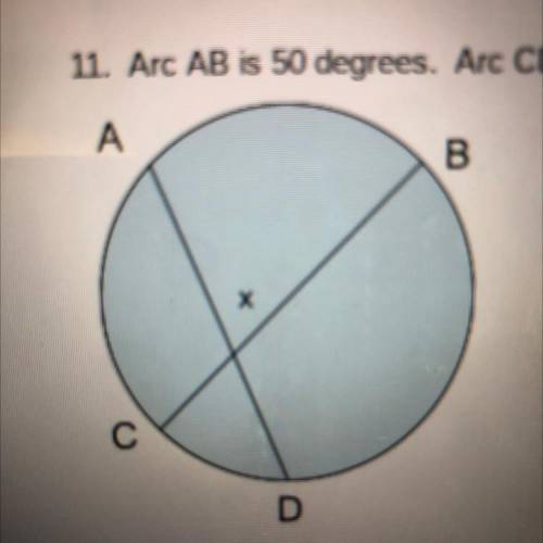 Arc AB is 50 degrees. Arc CD is 26 degrees. Determine the measure of angle x.