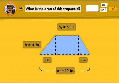 Please help!!
What is the area of the trapezoid?
I will mark brainliest! (If it is correct)