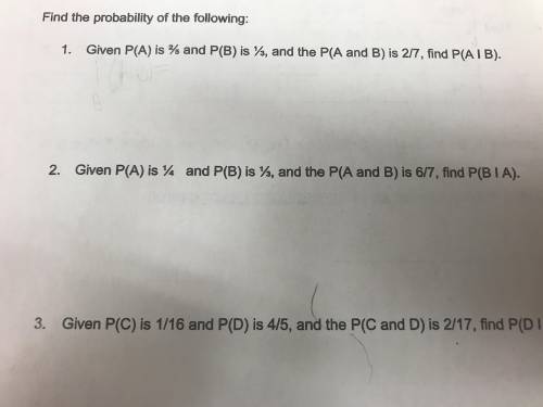Given P(A) is 2/5 and P(B) is 1/3, and the P(A and B) is 2/7, find P(A | B)