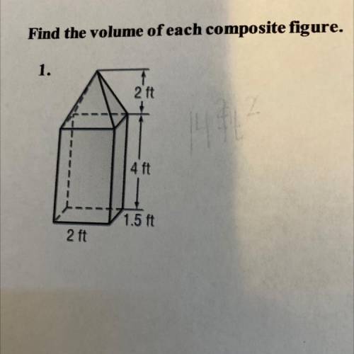 Find the volume of each composite figure. Show Work
