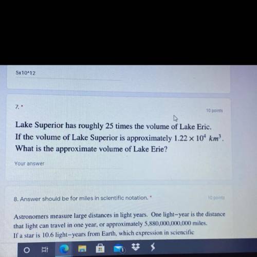 Lake superior has roughly 25 times the volume A flake Eric the volume of lake superior is approxima