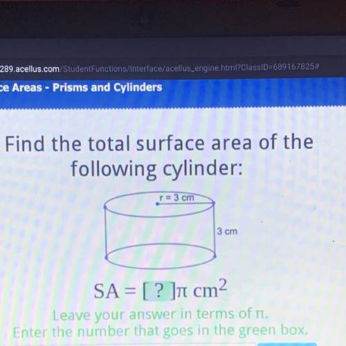 Please help fast!! Find the total surface area of the following cylinder: