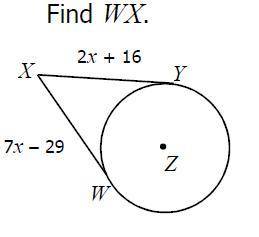 Circle WX = xy 2x+16, xw 7x-29 find wx