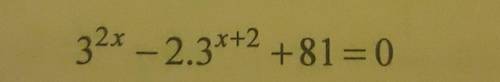 3^2^x - 2x3^x^+2+81=0​