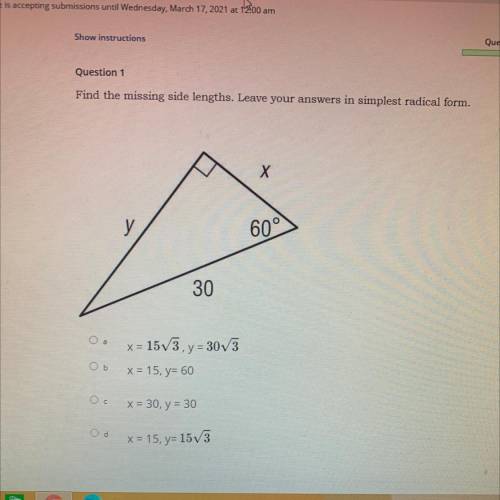 Find the missing side lengths. Leave your answers in simplest radical form.

Х
у
60°
30