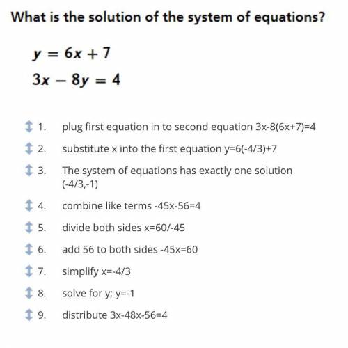 What is the solution of the system of equations and the steps that follow it?

y=6x+7
3x-8y=4
