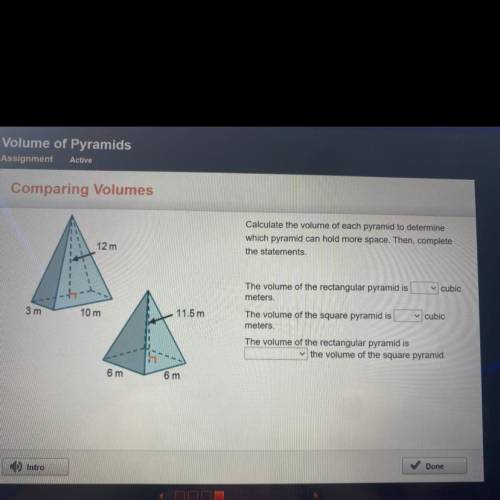 Comparing Volumes

Calculate the volume of each pyramid to determine
which pyramid can hold more s