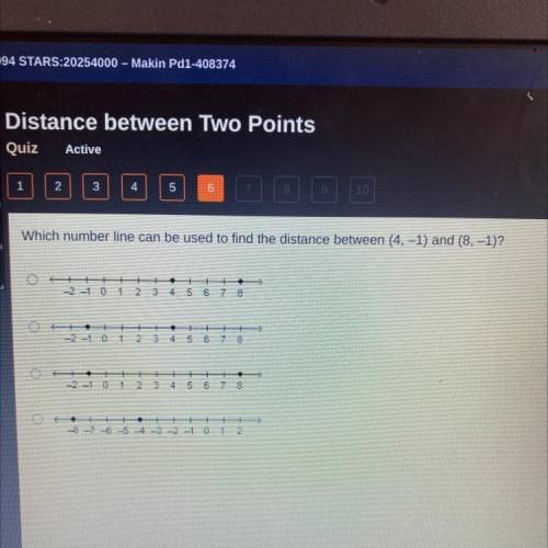 Which number line can be used to find the distance between (4, -1) and (8, -1)?

 
O
A+
++
-2 -1 0