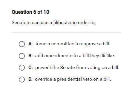 Senators can use a filibuster in order to: