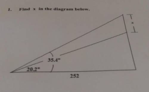 Find x in the diagram below. T 1 35.4° 20.2° 252​