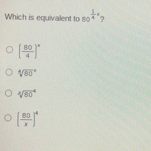 Which is equivalent to 80^1/4x