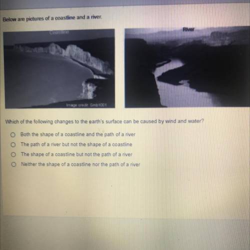 Which of the following changes to the earth's surface can be caused by wind and water?