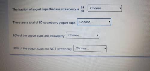 Mrs.dimitri purchased a caasw of yogurt cups. Out of every 10 yogurt cups. 6 are strawberry. There