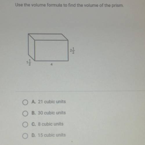 HELP ME PLEASE I WILL GIVE YOU))Use the volume formula to find the volume of the prism.