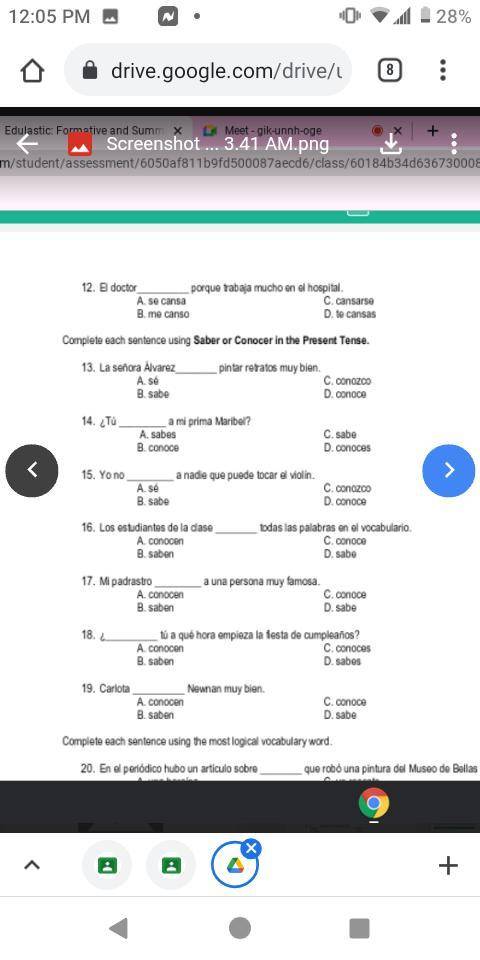 Please help with multiple choice spanish. Not just for points pls. You may have to just zoom in I n