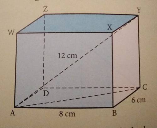 12. The diagram shows a rectangular block.

AY = 12 cm, AB = 8 cm, BC = 6 cm.Calculate:a) the leng