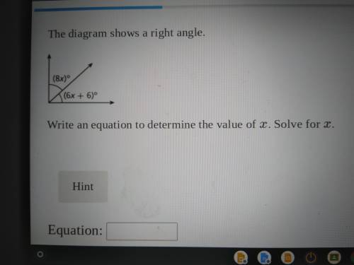 The diagram shows a right angle.
Write an equation to determine the value of x. Solve for x.