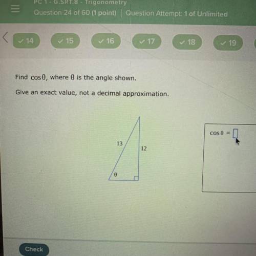 Find cos0, where is the angle shown. 
Give an exact value, not a decimal approximation.