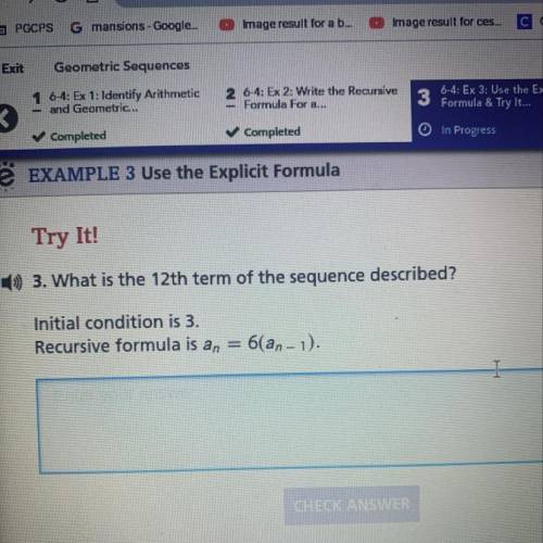 3. What is the 12th term of the sequence described?

Initial condition is 3.
Recursive formula is