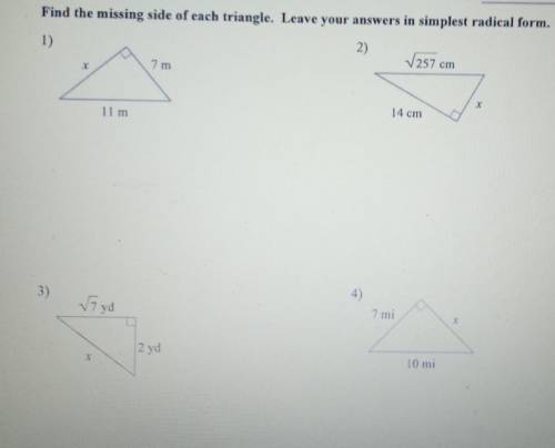 Find the missing side of each triangle. Leave your answers in the simplest radical form ​