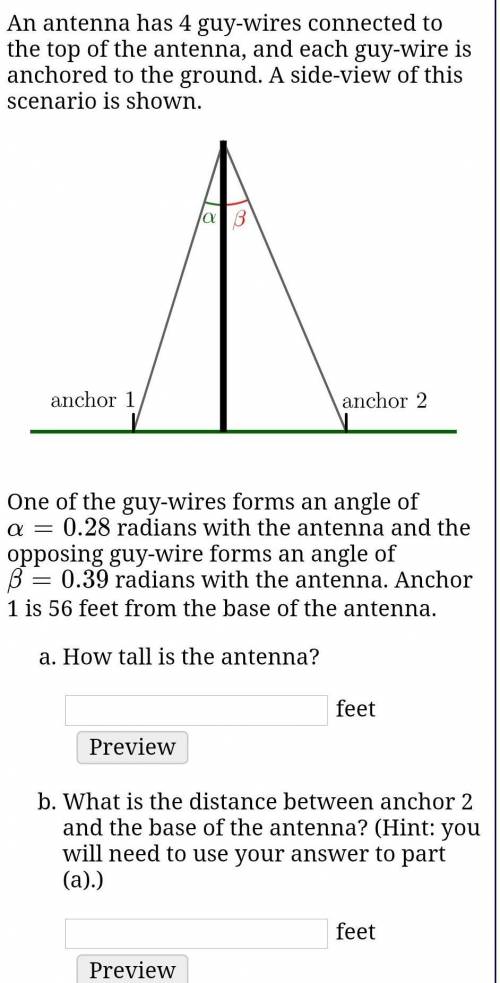 An antenna has 4 guy-wires connected to the top of the antenna, and each guy-wire is anchored to t
