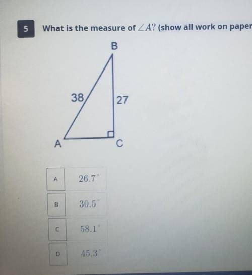 What are the measures of the marked angles? a. 19 ° b. 27 ° c. 38 ° d. 90 °​