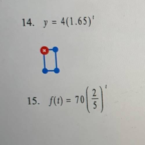 Please help this is due in a few minutes!

determine if these functions represent exponential grow