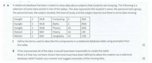 A relational database has been created to store data about subjects that students are studying. The