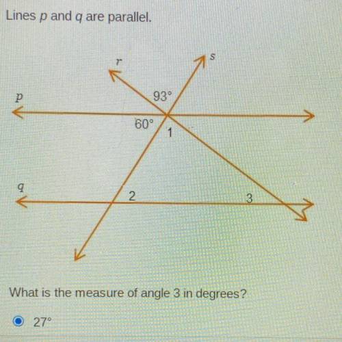 What is the measure of angle 3 in degrees?
 

27 degrees
33 degrees 
60 degrees 
153 degrees