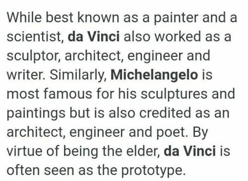 What did Michelangelo and Leonardo da Vinci have in common?