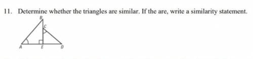 Determine whether the triangles are similar. If they are write a similarity statement.
