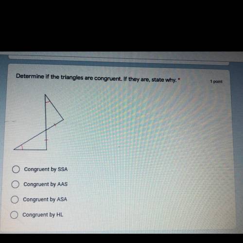 Determine if the triangles are congruent. If they are, state why.
(look at the picture)