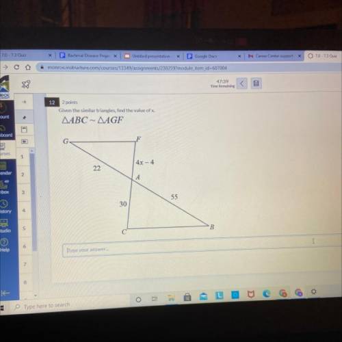 SOMEONE PLEASE HELP IM FAILING THIS CLASS

Given the similar triangles, find the value of x.
AABC~