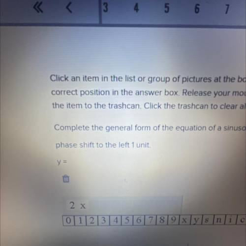 Click an item in the list or group of pictures at the bottom of the problem and, holding

correct