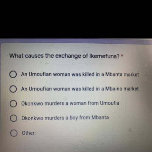 What causes the exchange of Ikemefuna? *