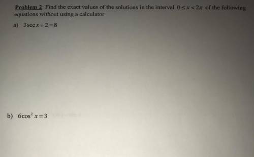 Find the exact values of the solutions in the interval 0 <= x < 2pi of the following equation