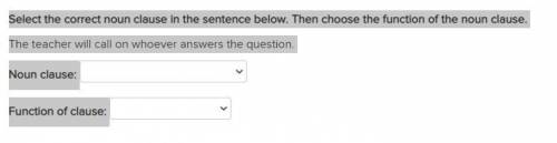 Select the correct noun clause in the sentence below. Then choose the function of the noun clause.