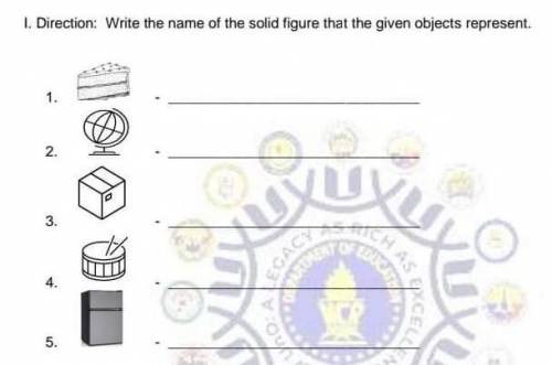 Write the name of the solid figure that the given objects represent.​