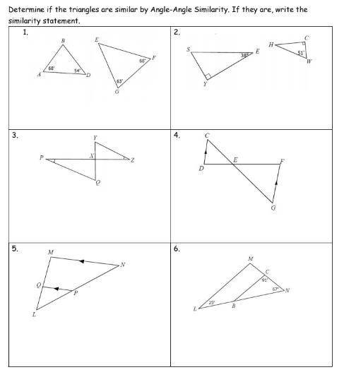 Determine if the triangles are similar by Angle-Angle Similarity. If they are, write the

similari
