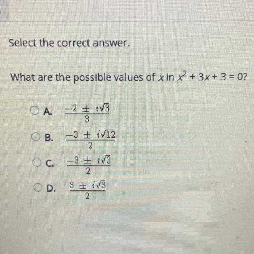 What are the possible values of x in x2 + 3x + 3 = 0?
