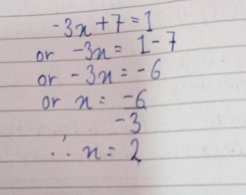 - 3 x + 7 = 1 s o l v e f o r x