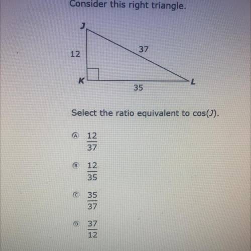 Consider this right triangle
Select the ratio equivalent to cos(j)