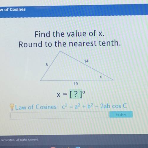 Find the value of x.
Round to the nearest tenth.
14
8
х
19
x = [?]°
